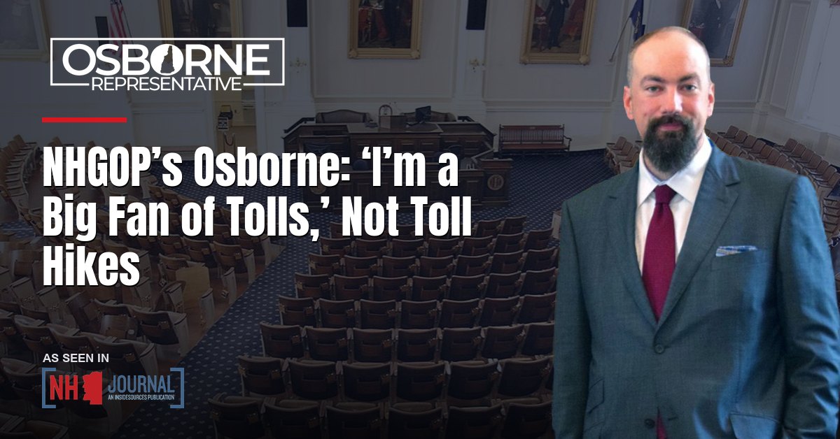 NHGOP’s Osborne: ‘I’m a Big Fan of Tolls,’ Not Toll Hikes