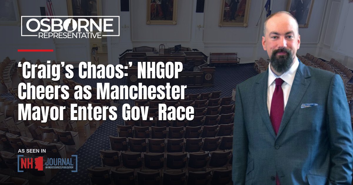 ‘Craig’s Chaos:’ NHGOP Cheers as Manchester Mayor Enters Gov. Race