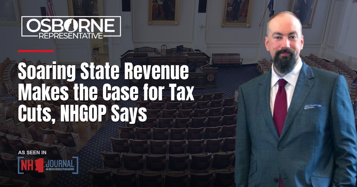 Soaring State Revenue Makes the Case for Tax Cuts, NHGOP Says