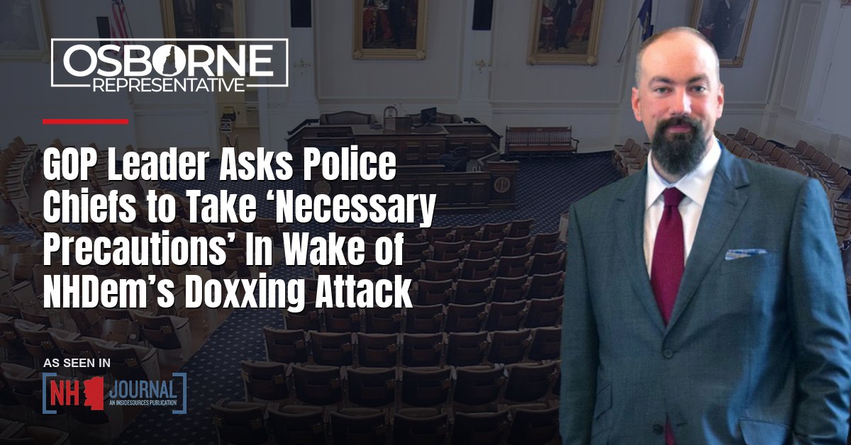 GOP Leader Asks Police Chiefs to Take ‘Necessary Precautions’ In Wake of NHDem’s Doxxing Attack