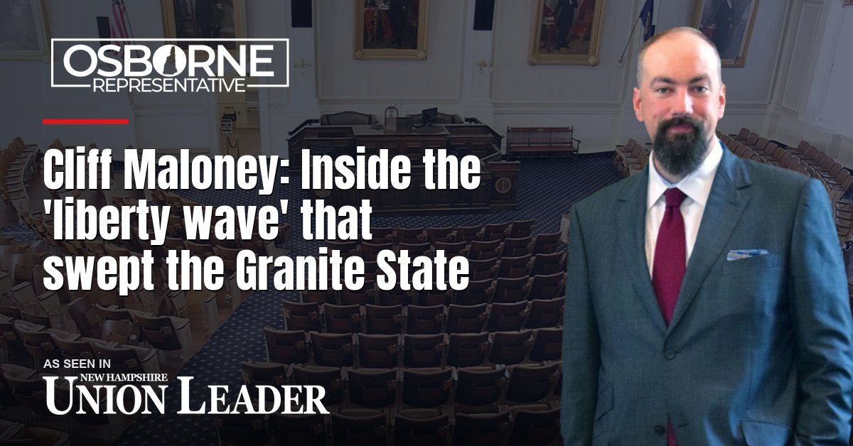 Cliff Maloney: Inside the ‘liberty wave’ that swept the Granite State