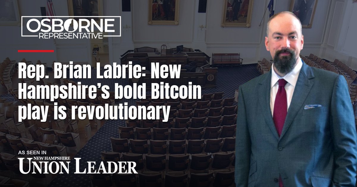 Rep. Brian Labrie: New Hampshire’s bold Bitcoin play is revolutionary